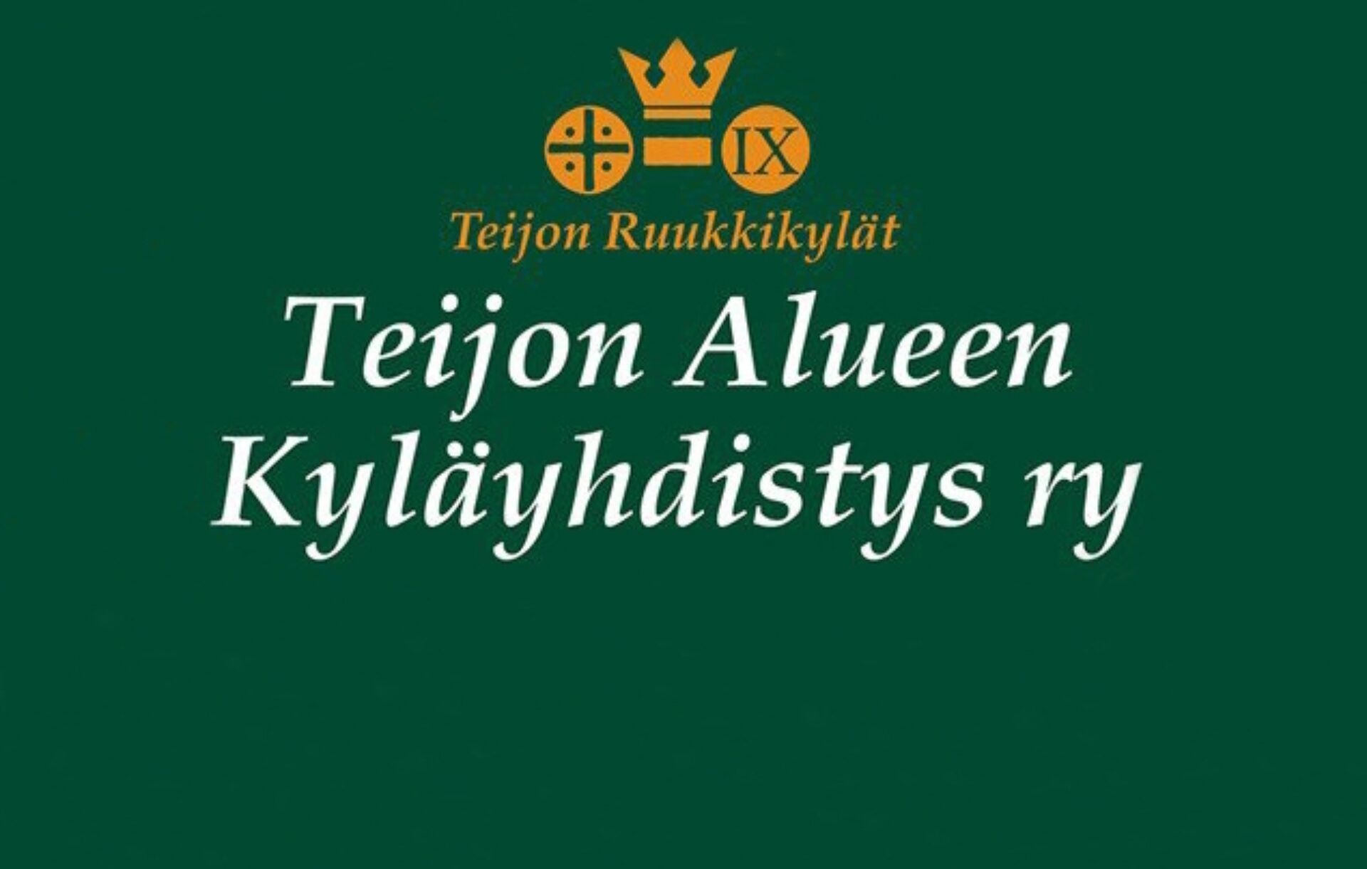 Teijon Alueen Kyläyhdistys ry:n uusi hallitus