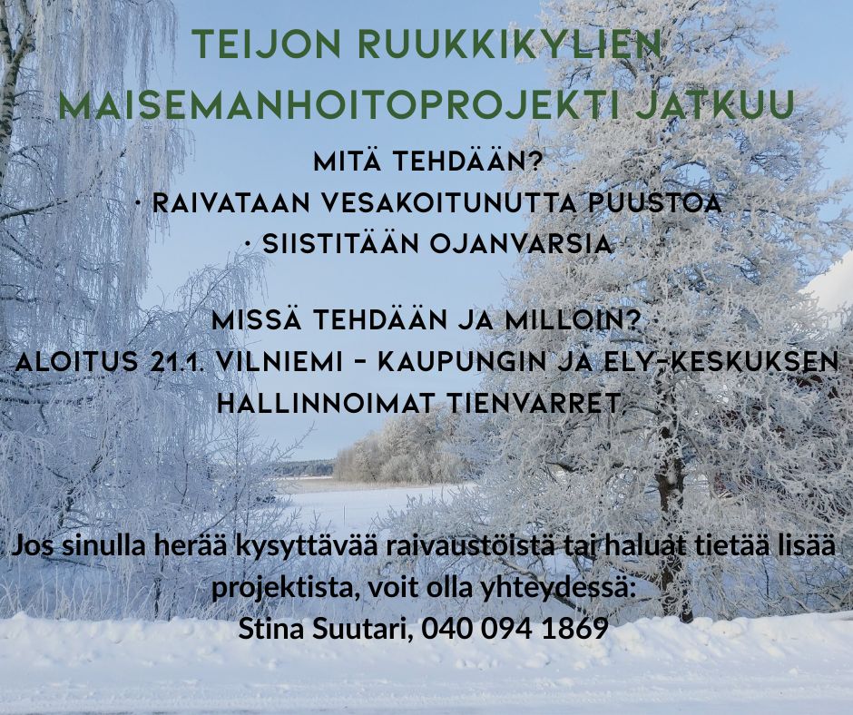 Teijon Ruukkikylien maisemahoitoprojekti jatkuu