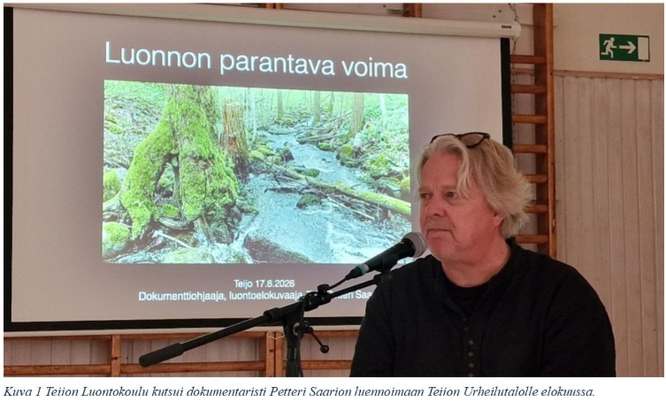 Luonto parantaa – dokumentaristi Petteri Saario Teijolla